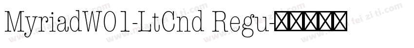 MyriadW01-LtCnd Regu字体转换